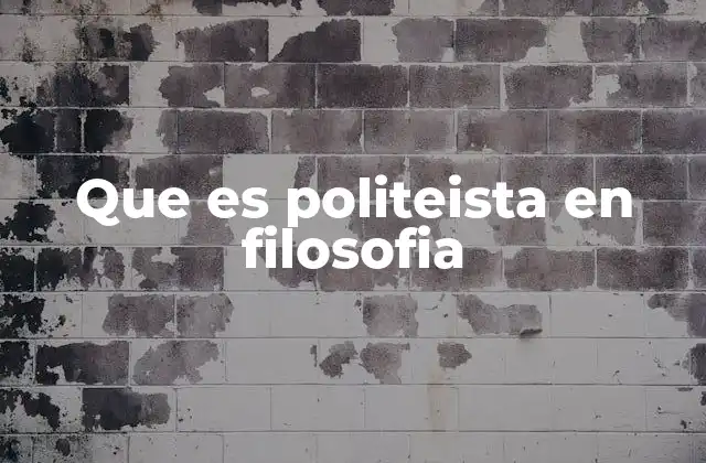 Que es Politeista en Filosofia