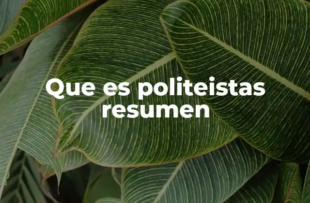 Que es Politeistas Resumen 2 Orígenes y evolución del politeísmo