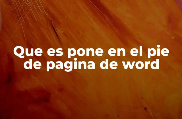 Que es Pone en el Pie de Pagina de Word