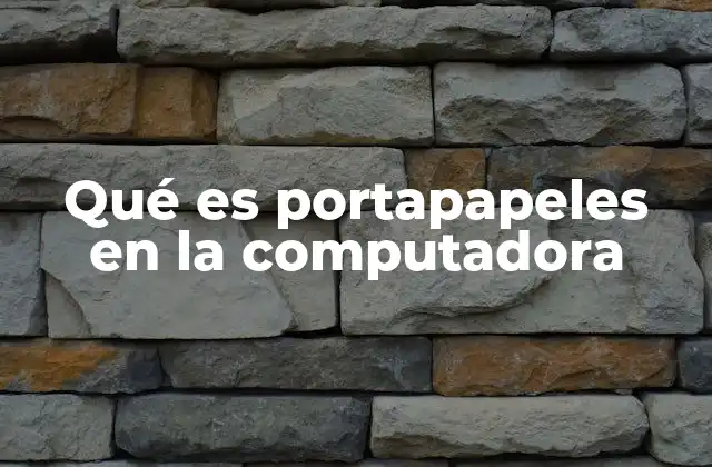 El portapapeles: una herramienta clave para la productividad digital