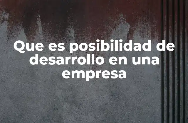Cómo las empresas identifican oportunidades de crecimiento