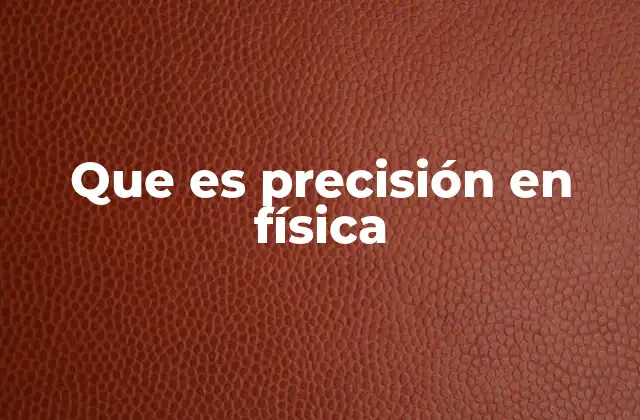 La importancia de la repetibilidad en las mediciones físicas