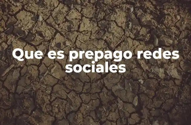Que es Prepago Redes Sociales