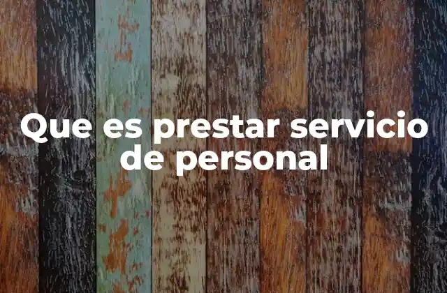 El rol del proveedor en la prestación de servicios de personal