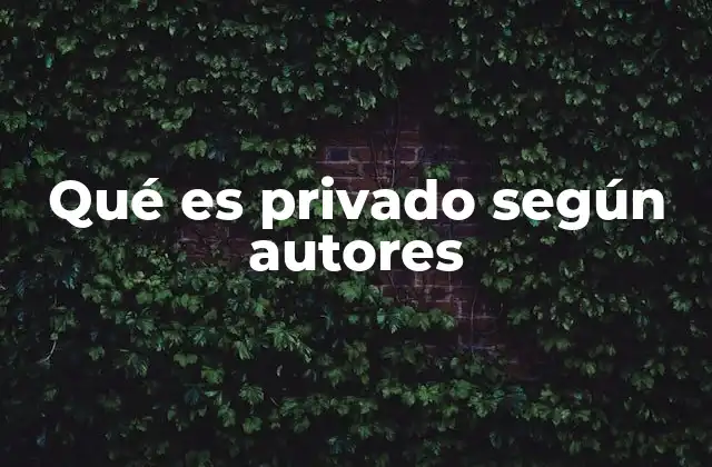 La noción de privado en el pensamiento filosófico