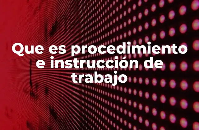 La importancia de estructurar procesos laborales