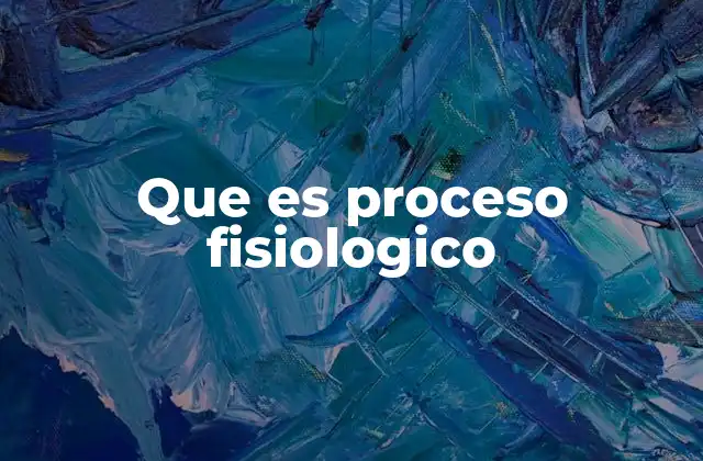 La base de la vida: los mecanismos internos del cuerpo