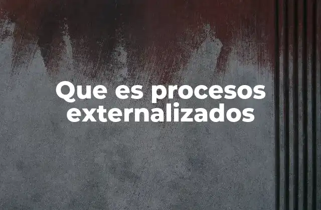 Ventajas de delegar funciones a terceros
