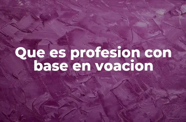 Cómo la vocación influye en la elección profesional