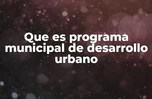 La importancia de la planificación urbana en el desarrollo local