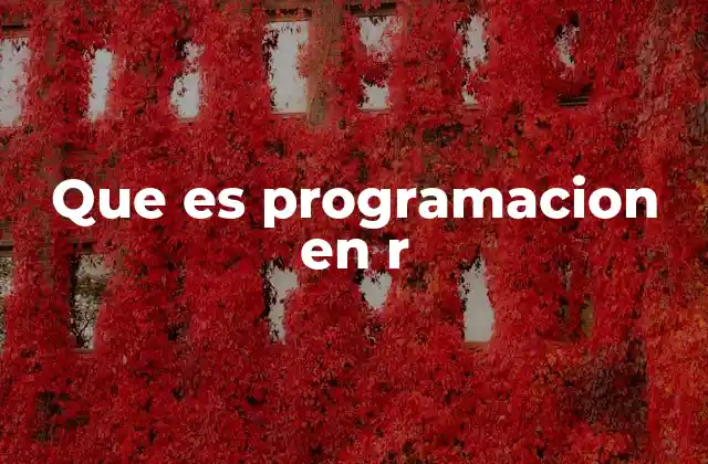 El papel de R en el análisis de datos