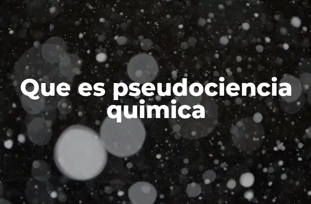 Cómo se diferencia la química legítima de la pseudociencia química