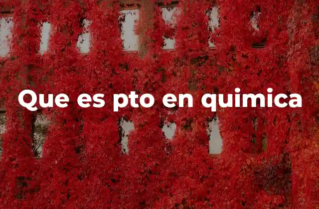 El uso del término pto en la química orgánica e inorgánica