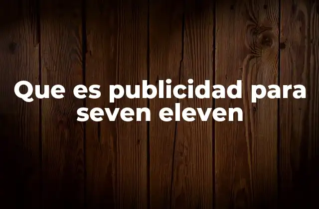 La importancia de la publicidad en el sector de conveniencia