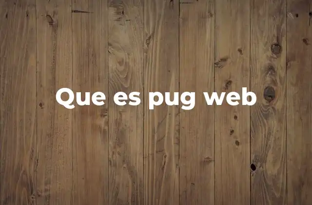 Ventajas del uso de Pug en el desarrollo web