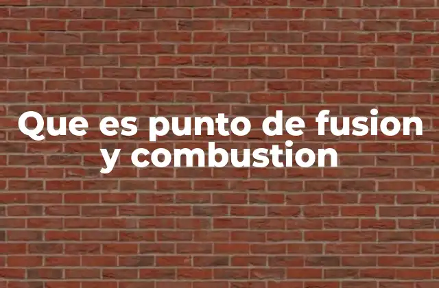 Diferencias entre los puntos de fusión y ebullición