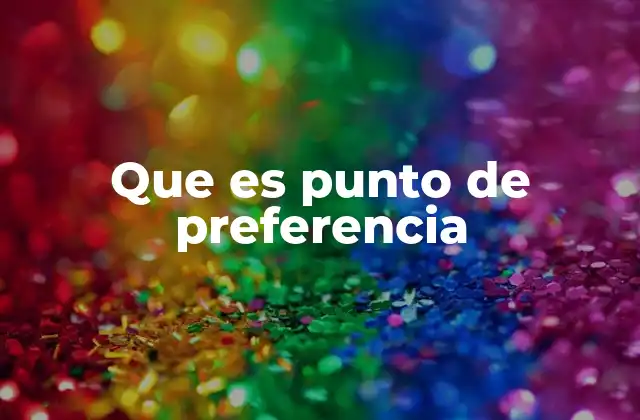 La importancia de los puntos de preferencia en la toma de decisiones colectivas