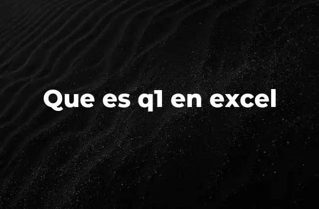 El uso de Q1 en el análisis de datos estadísticos