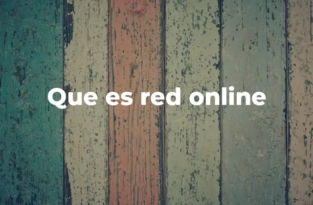 Que es Red Online