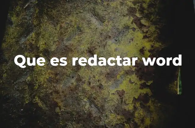 Que es Redactar Word