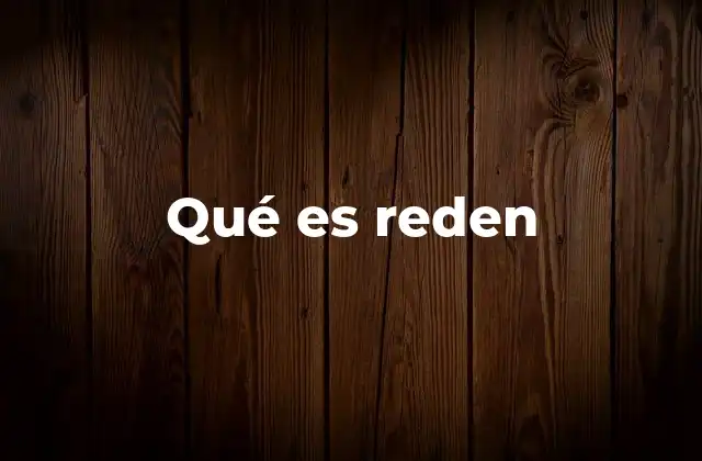 Qué es Reden