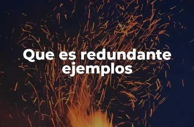 La redundancia en la comunicación efectiva