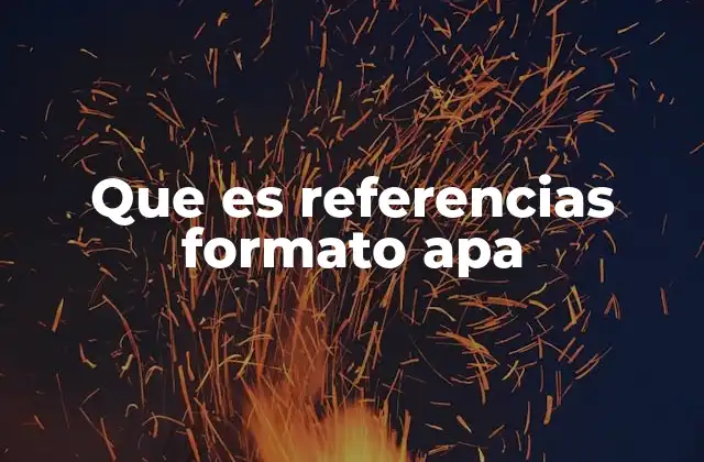 Que es Referencias Formato Apa