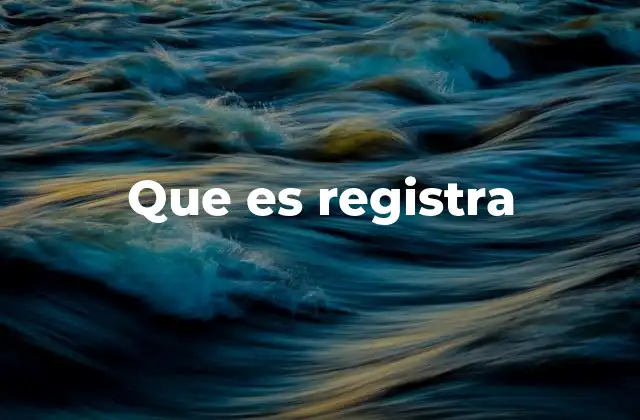 Que es Registra