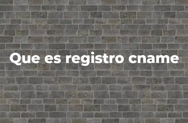 Que es Registro Cname 2 Cómo el registro CNAME se integra en la infraestructura de DNS