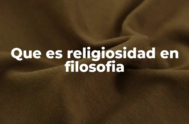 La religiosidad como actitud existencial