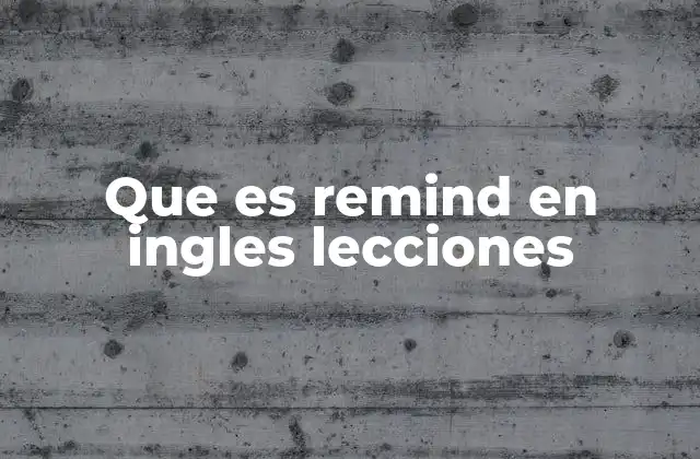 Que es Remind en Ingles Lecciones