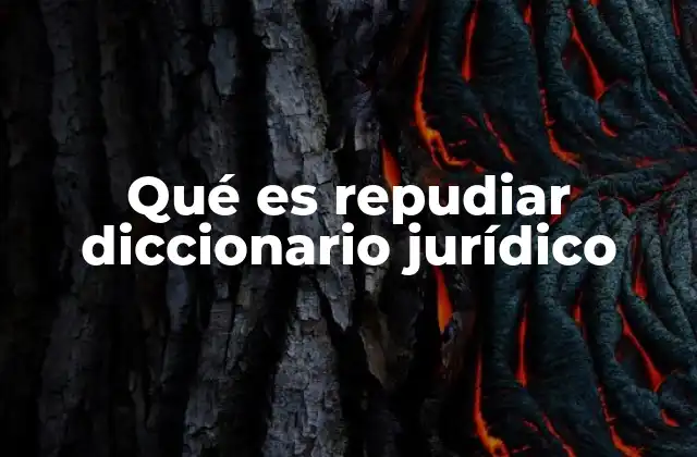 El papel del repudio en el derecho civil