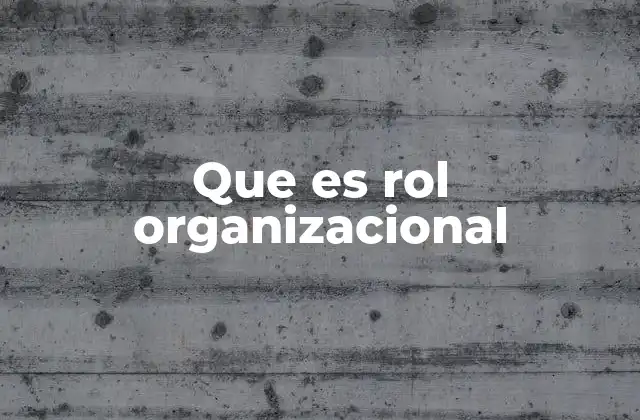 La importancia de definir roles en una organización