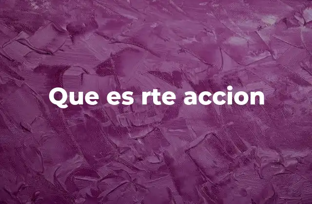 Que es Rte Accion 2 Cómo funciona el ahorro con acciones mediante RTE Acción