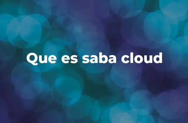 Que es Saba Cloud