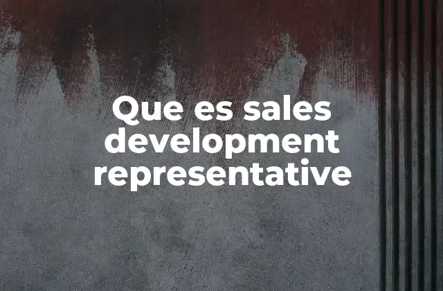 El rol del SDR en la cadena de ventas