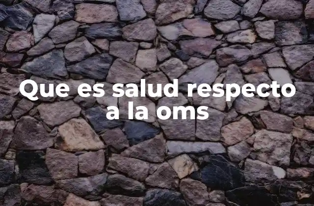 Que es Salud Respecto a la Oms 2 La salud como un derecho universal y una responsabilidad colectiva