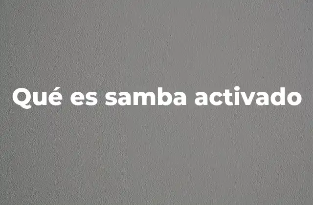 Cómo Samba facilita la integración de redes híbridas