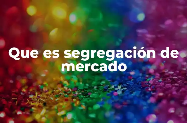 La división invisible en los espacios económicos