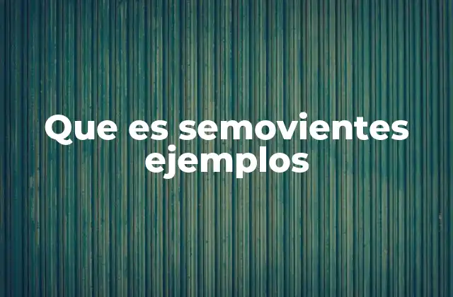 Que es Semovientes Ejemplos 2 Cómo se diferencian los semovientes de otros tipos de animales