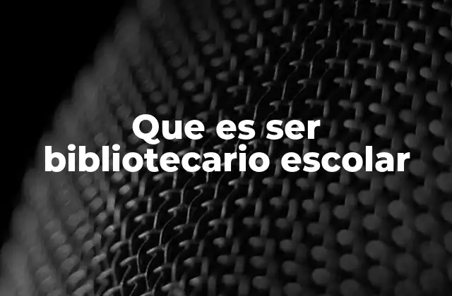 Que es Ser Bibliotecario Escolar 2 El bibliotecario escolar como facilitador del aprendizaje