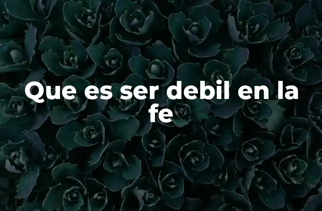 La fe y su relación con la vida espiritual