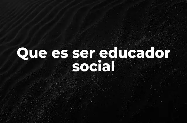 La labor del educador social en contextos diversos