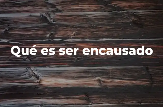 El proceso legal que conduce al encausamiento