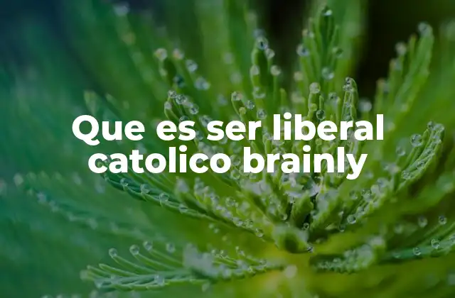 La evolución del pensamiento católico en el siglo XX