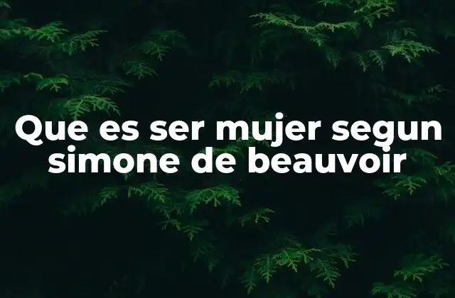 La construcción social de la feminidad