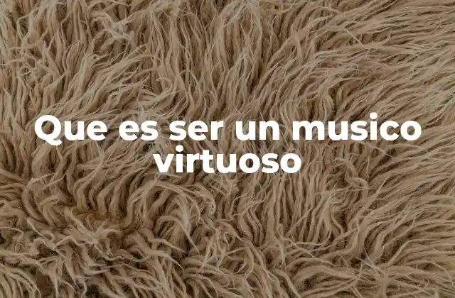 El camino hacia la excelencia musical