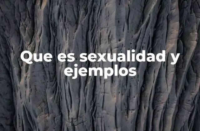 Que es Sexualidad y Ejemplos 2 Cómo la sexualidad influye en la vida personal y social