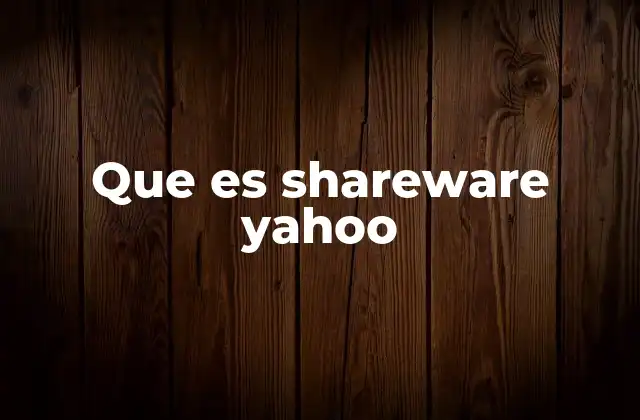 Que es Shareware Yahoo