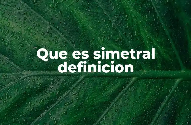 La importancia de la simetral en la geometría